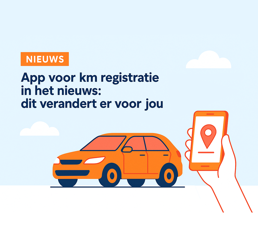 App voor km registratie in het nieuws: dit verandert er voor jou App voor km registratie in het nieuws: dit verandert er voor jou